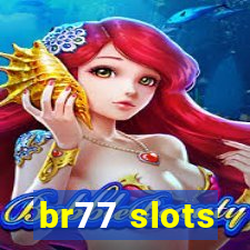 br77 slots