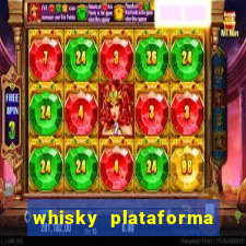 whisky plataforma de jogos