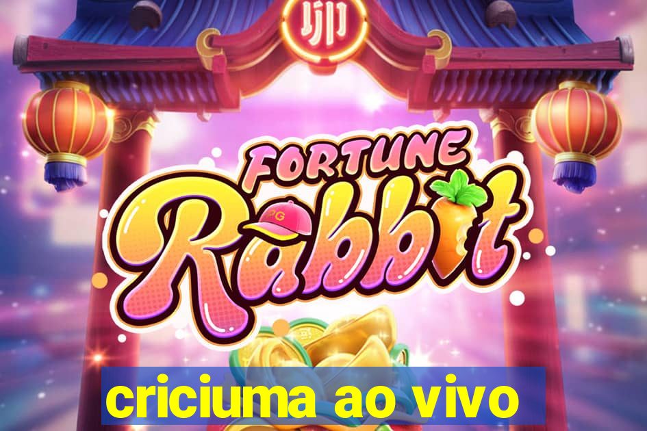 criciuma ao vivo