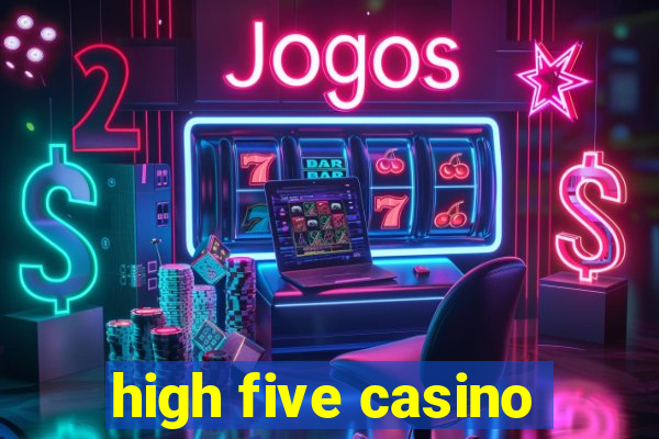 high five casino