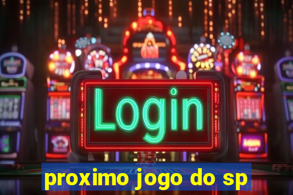 proximo jogo do sp