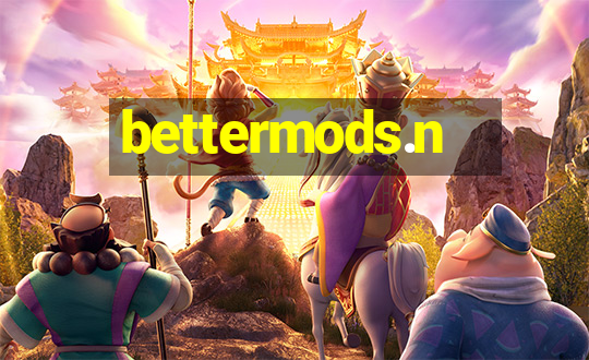 bettermods.n