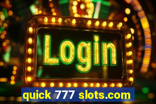 quick 777 slots.com