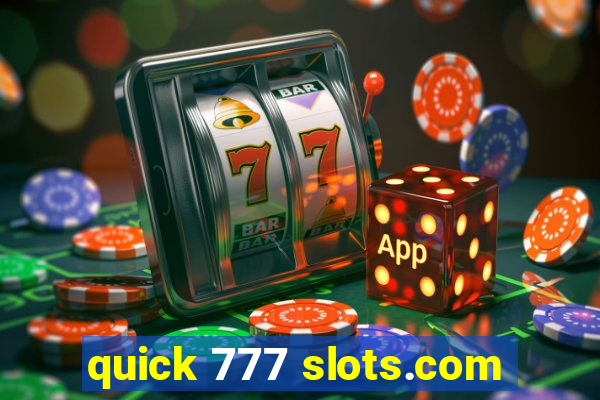 quick 777 slots.com