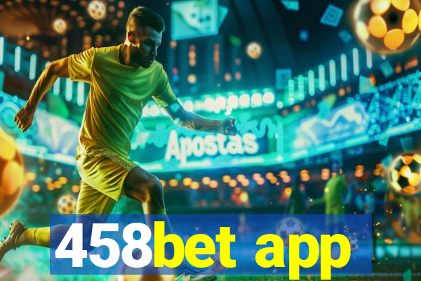 458bet app