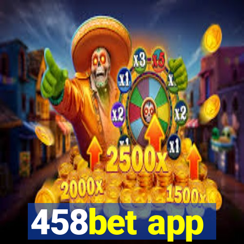 458bet app