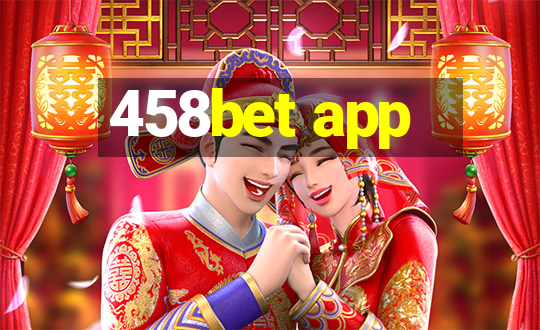 458bet app