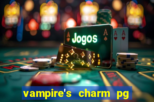 vampire's charm pg slot png