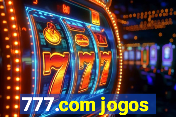 777.com jogos