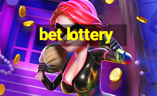 bet lottery