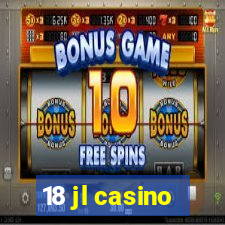 18 jl casino