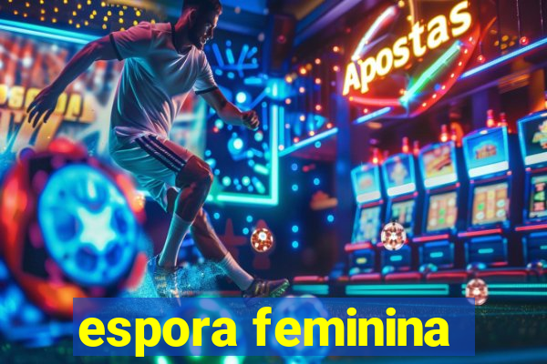 espora feminina