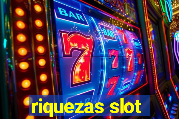 riquezas slot