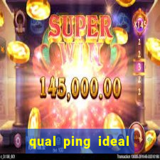 qual ping ideal para jogos online