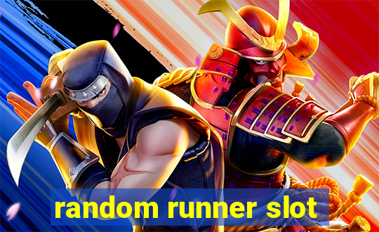 random runner slot