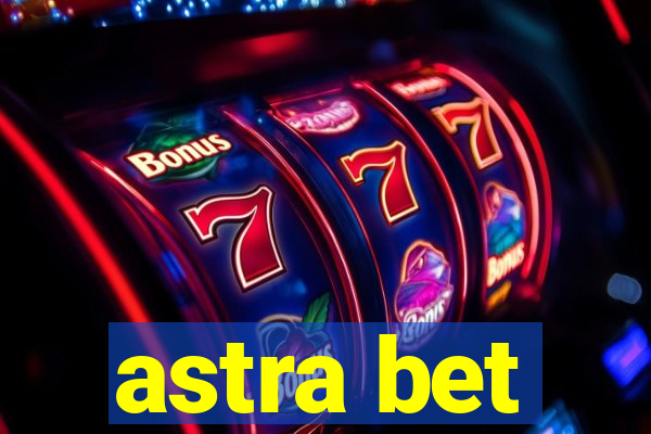 astra bet