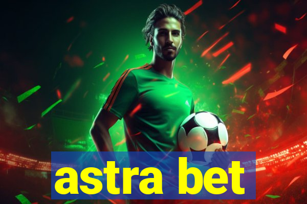 astra bet