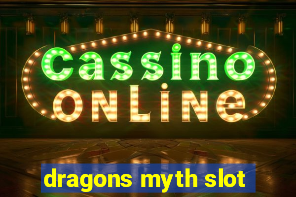 dragons myth slot