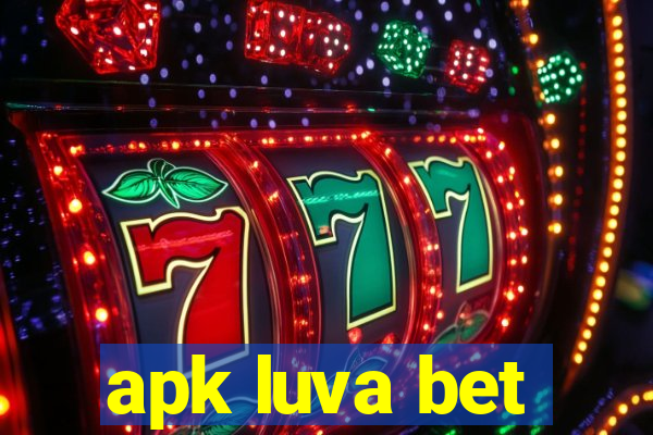 apk luva bet