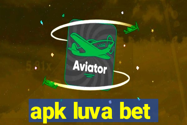 apk luva bet