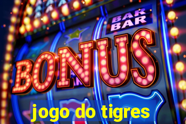 jogo do tigres