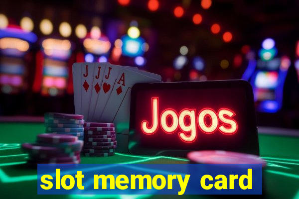 slot memory card