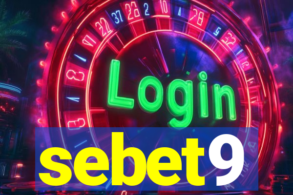 sebet9