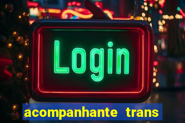 acompanhante trans santos sp