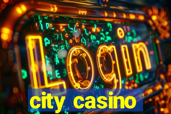 city casino