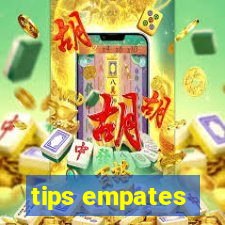 tips empates