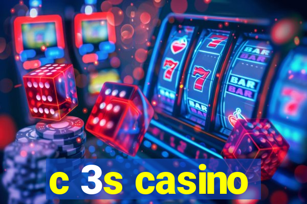 c 3s casino