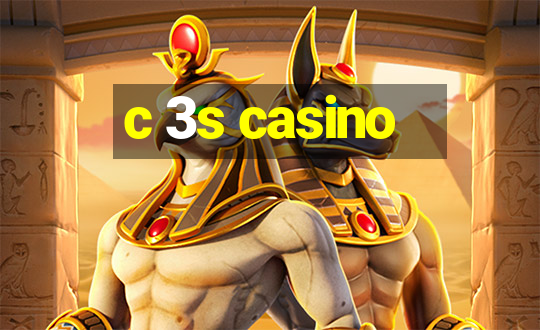 c 3s casino