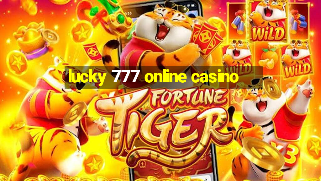 lucky 777 online casino