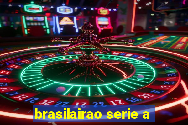 brasilairao serie a