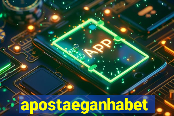 apostaeganhabet