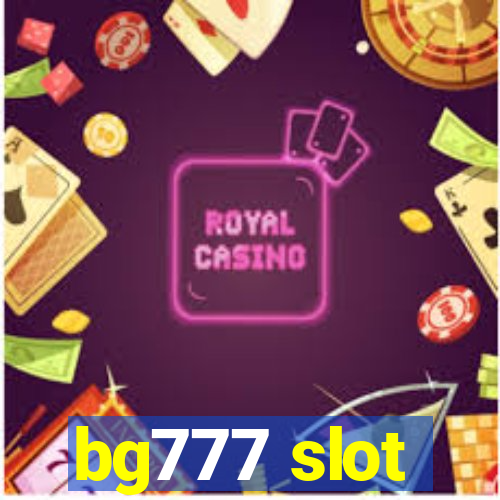 bg777 slot