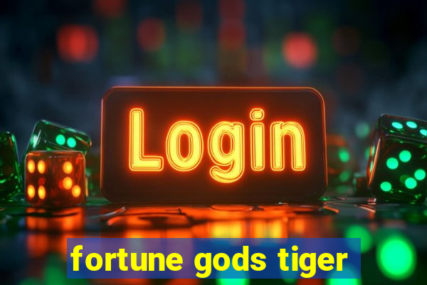 fortune gods tiger