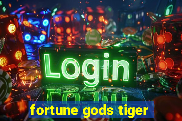 fortune gods tiger