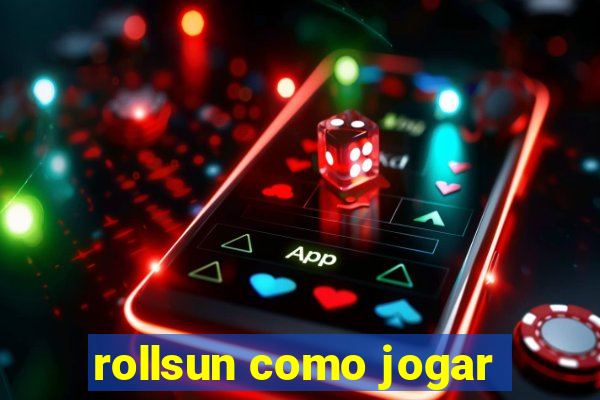 rollsun como jogar