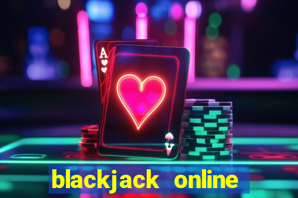 blackjack online casinos -onlinecasinosdeutschland.com