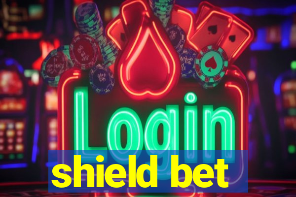 shield bet