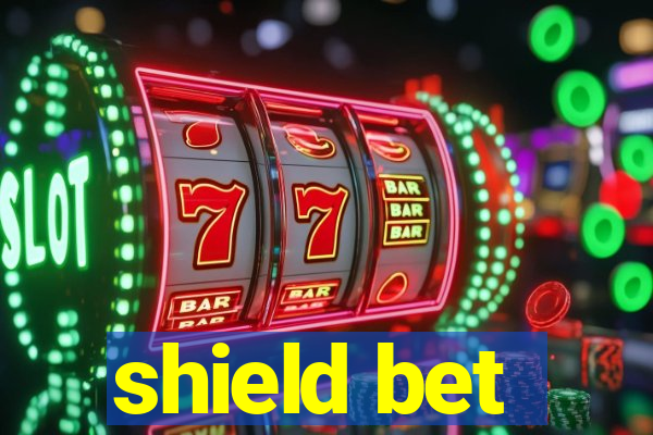 shield bet