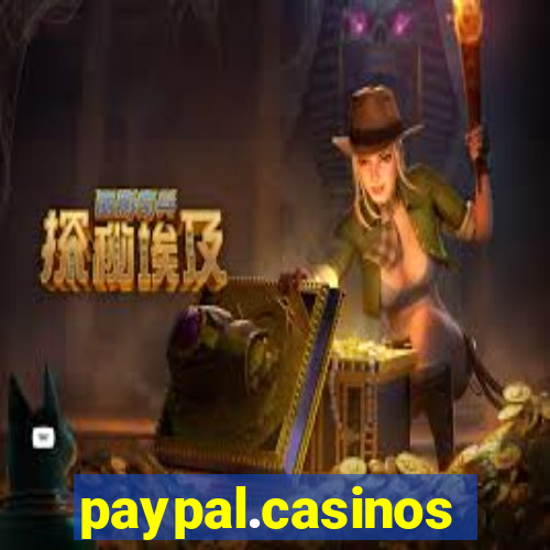 paypal.casinos