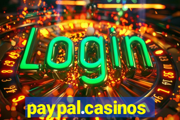 paypal.casinos