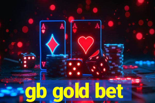 gb gold bet