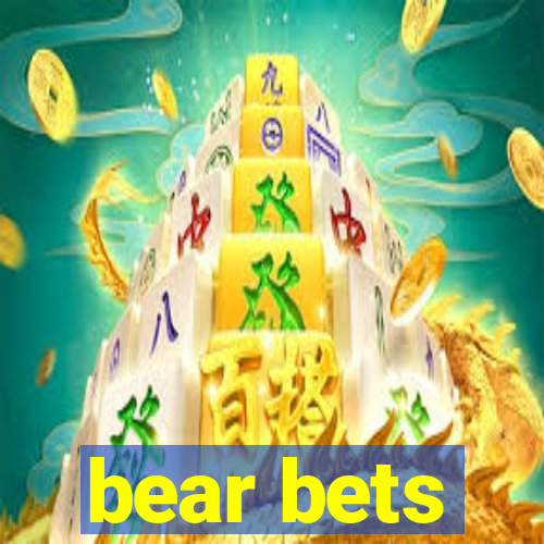 bear bets