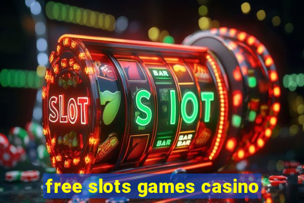 free slots games casino