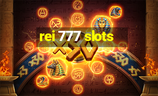 rei 777 slots