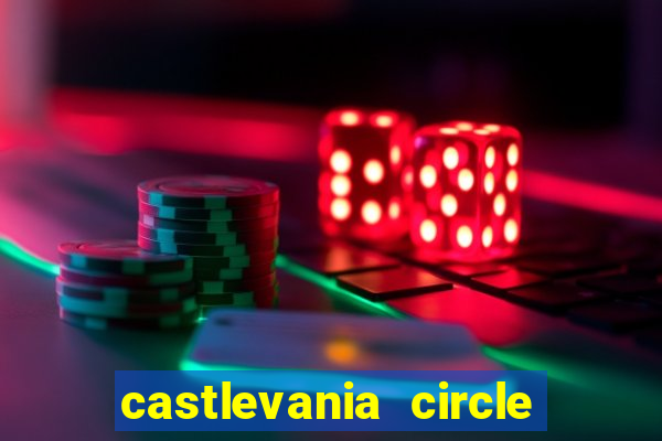 castlevania circle of the moon guia