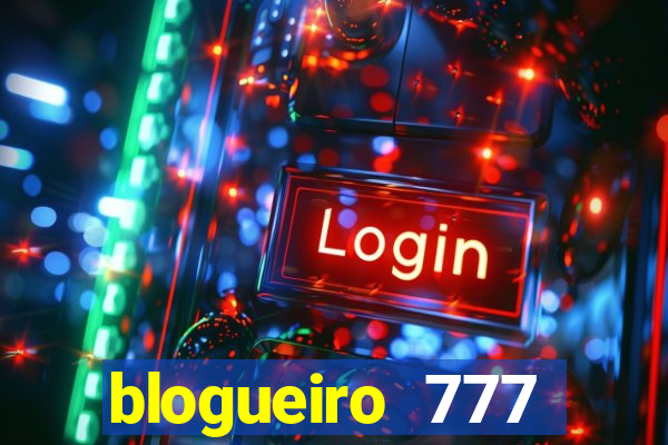 blogueiro 777 plataforma login